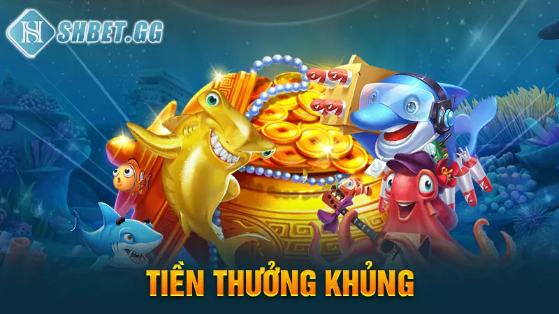 Bắn cá xèng - Sân chơi giải trí, đổi thưởng hấp dẫn 5 Tiền thưởng khủng